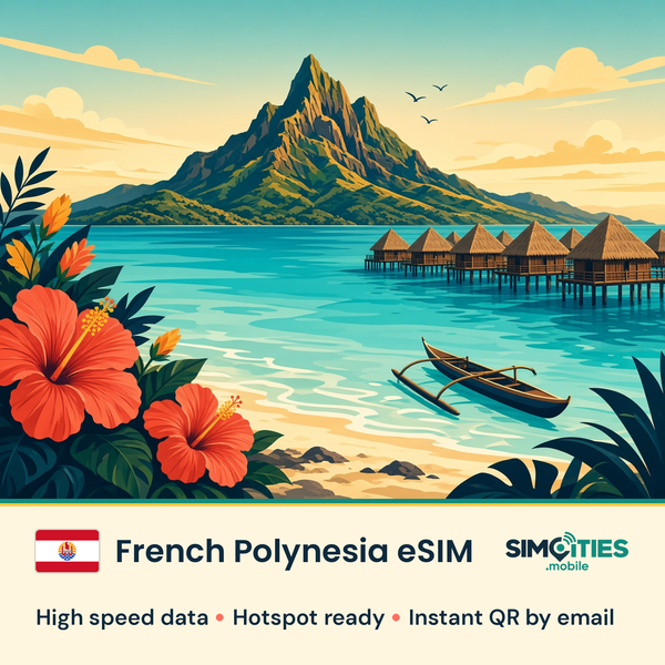 French Polynesia eSIM – high speed travel data, hotspot ready – SIMCITIES