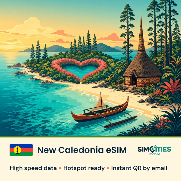New Caledonia eSIM – high speed travel data, hotspot ready – SIMCITIES